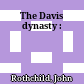 The Davis dynasty :