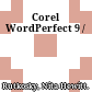 Corel WordPerfect 9 /