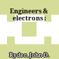 Engineers & electrons :