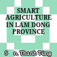 SMART AGRICULTURE IN LAM DONG PROVINCE