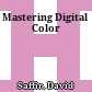 Mastering Digital Color