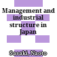 Management and industrial structure in Japan