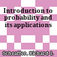 Introduction to probability and its applications