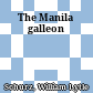 The Manila galleon