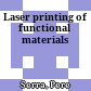 Laser printing of functional materials