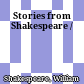 Stories from Shakespeare /
