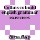 Collins cobuild english grammar exercises