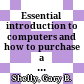 Essential introduction to computers and how to purchase a personal computer