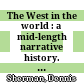 The West in the world : a mid-length narrative history. [Đĩa CD-ROM]