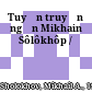 Tuyển truyện ngắn Mikhain Sôlôkhôp /