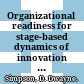Organizational readiness for stage-based dynamics of innovation implementation /