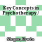Key Concepts in Psychotherapy /