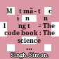 Mật mã - từ cổ điển đến lượng tử = The code book : The science of secrecy from ancient Egypt to quantum cryptography /