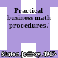 Practical business math procedures /