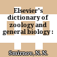 Elsevier's dictionary of zoology and general biology :