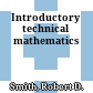 Introductory technical mathematics