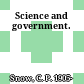 Science and government.