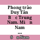 Phong trào Duy Tân ở Bắc Trung Nam. Miền Nam đầu thế kỷ XX - Thiên Địa hội & cuộc Minh Tân