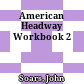 American Headway Workbook 2