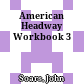 American Headway Workbook 3