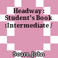 Headway : Student's Book :Intermediate /