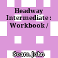 Headway Intermediate : Workbook /