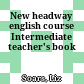 New headway english course Intermediate  teacher's book