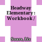 Headway Elementary : Workbook /