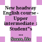 New headway English course - Upper intermediate  : Student"s book [Băng Casset] /