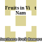 Fruits in Việt Nam