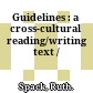 Guidelines : a cross-cultural reading/writing text /