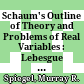 Schaum's Outline of Theory and Problems of Real Variables : Lebesgue Measure and Integration with Applicattions to Fourier Series /