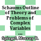 Schaums Outline of Theory and Problems of Complex Variables with an Introduction to Conformal Mapping and Its Application SI (Metric) Edition /