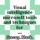 Visual intelligence microsoft tools and techniques for visualizing data /