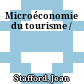 Microéconomie du tourisme /