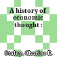 A history of economic thought :