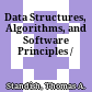 Data Structures, Algorithms, and Software Principles /
