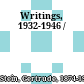 Writings, 1932-1946 /