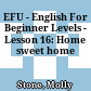 EFU - English For Beginner Levels - Lesson 16: Home sweet home