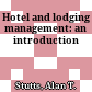 Hotel and lodging management: an introduction