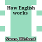 How English works