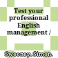 Test your professional English management /