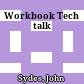 Workbook Tech talk