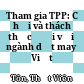 Tham gia TPP: Cơ hội và thách thức đối với ngành dệt may Việt Nam