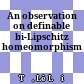 An observation on definable bi-Lipschitz homeomorphism