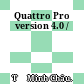 Quattro Pro version 4.0 /