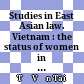 Studies in East Asian law. Vietnam : the status of women in traditional Vietnam.