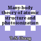 Many-body theory of atomic structure and photoionization