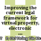 Improving the current legal framework for virtual property, electronic money and virtual currency in Vietnam