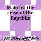 Malolos: the crisis of the Republic